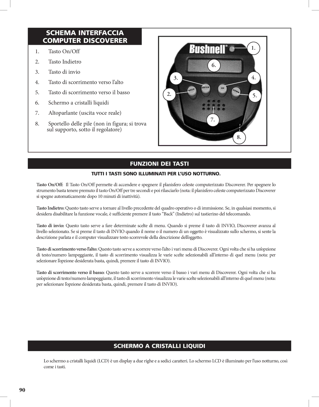 Bushnell Discoverer instruction manual Funzioni DEI Tasti, Schermo a Cristalli Liquidi 