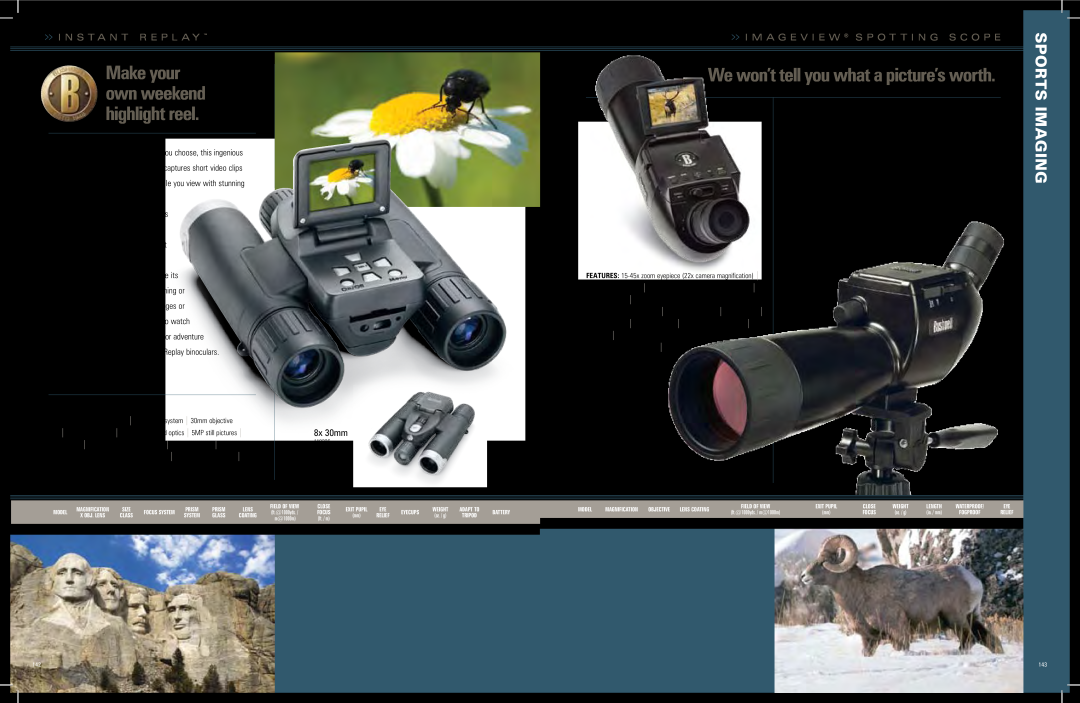 Bushnell MagnificaTion We won’t tell you what a picture’s worth, highlight reel, I N s t a n t R e p l a y, ISports maging 