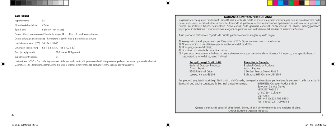 Bushnell Model 26-0542 instruction manual Dati Tecnici, Ingrandimento, Peso once/grammi, Garanzia Limitata PER DUE Anni 