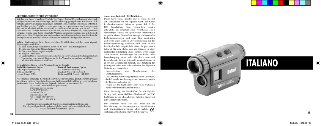 Bushnell Nov-00 Bushell Performance Optics Bushnell Performance Optics, Morsestrasse 4 D- 50769 Köln Deutschland 