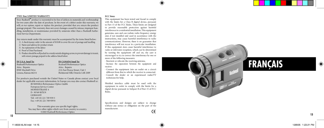 Bushnell Nov-00 TWO-Year Limited Warranty, U.S.A. Send To Canada Send To, Morsestrasse 4 D- 50769 Köln Germany, FCC Note 