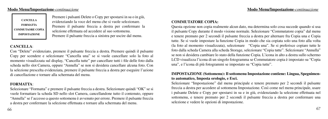 Bushnell Nov-00 instruction manual Modo Menu/Impostazione-continuazione, Commutatore Copia, Cancella, Formatta 