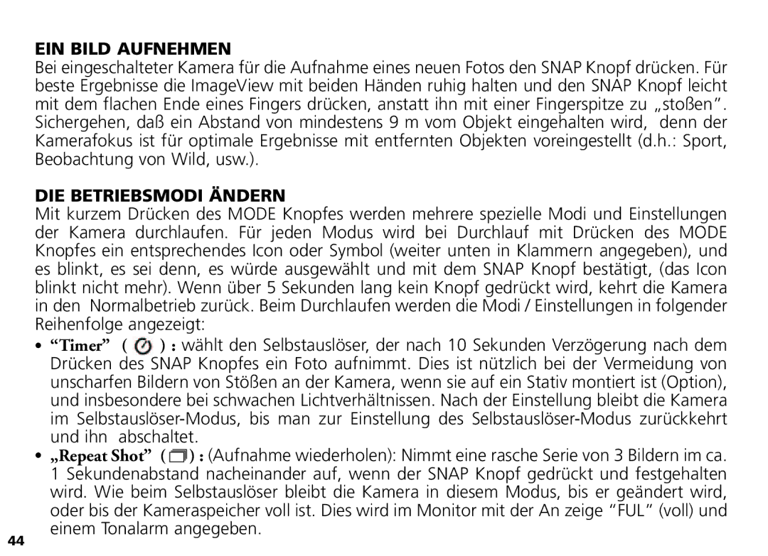 Bushnell Nov-00 manual EIN Bild Aufnehmen, DIE Betriebsmodi Ändern 