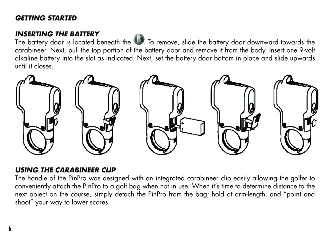 Bushnell PinPro, 98-1214/05-08 manual Getting Started Inserting the Battery, Using the Carabineer Clip 