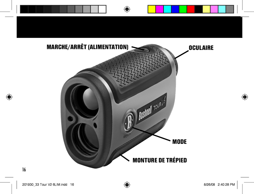 Bushnell Tour V2 manual MARCHE/ARRÊT alimentation Oculaire Mode Monture de trépied 