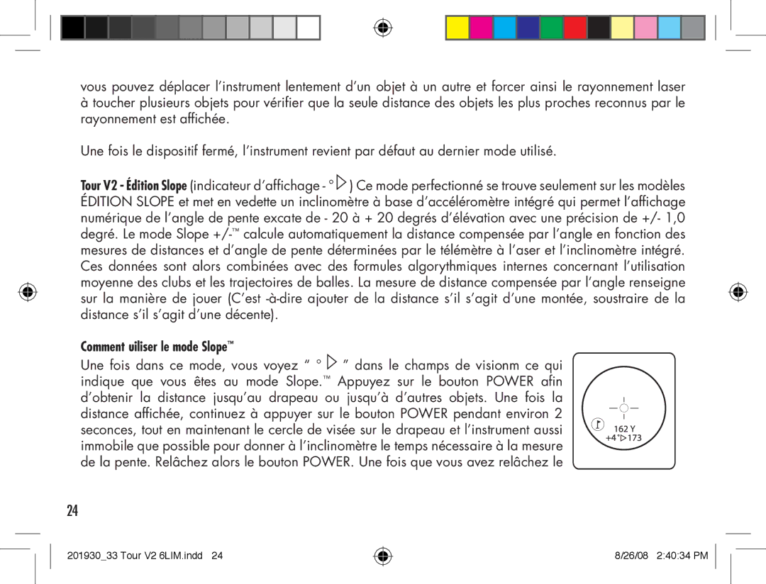 Bushnell Tour V2 manual Comment uiliser le mode Slope 