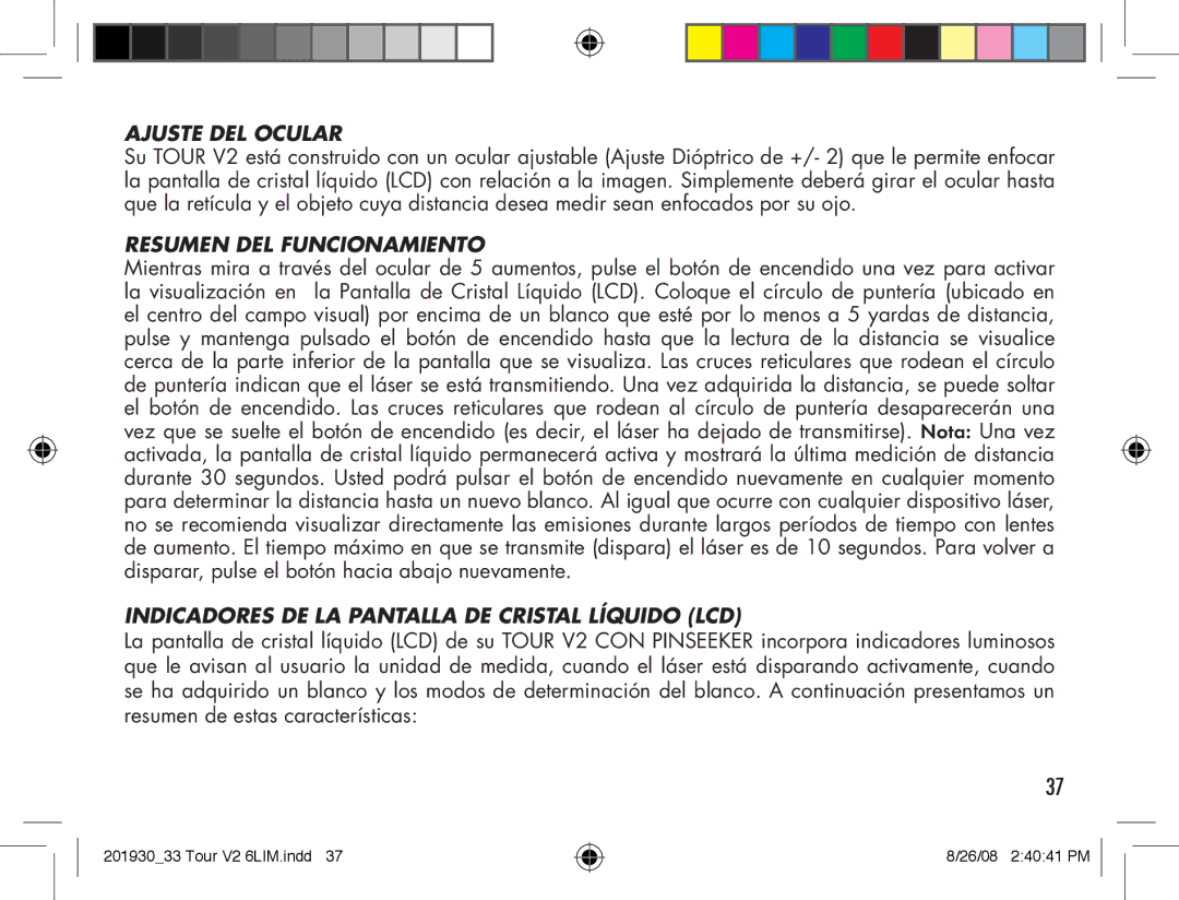 Bushnell Tour V2 manual Ajuste DEL Ocular, Resumen DEL Funcionamiento, Indicadores DE LA Pantalla DE Cristal Líquido LCD 