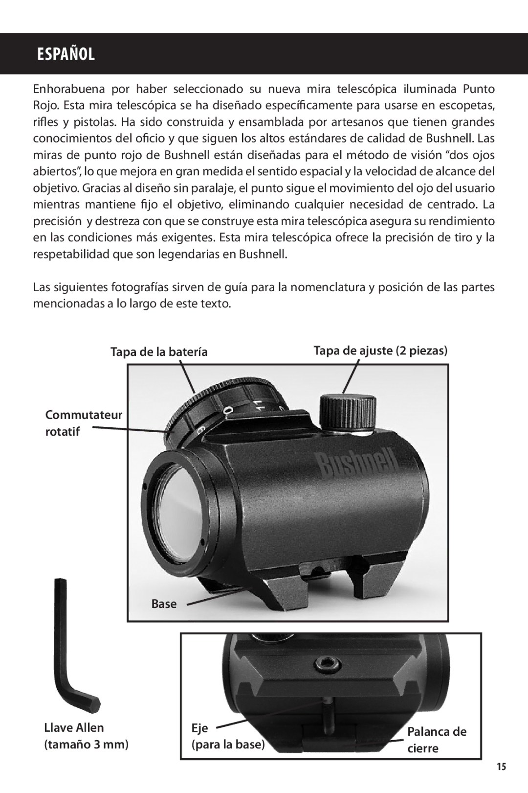 Bushnell TRS-25 owner manual Tapa de la batería, Commutateur rotatif Base Llave Allen Eje, Tamaño 3 mm Para la base Cierre 