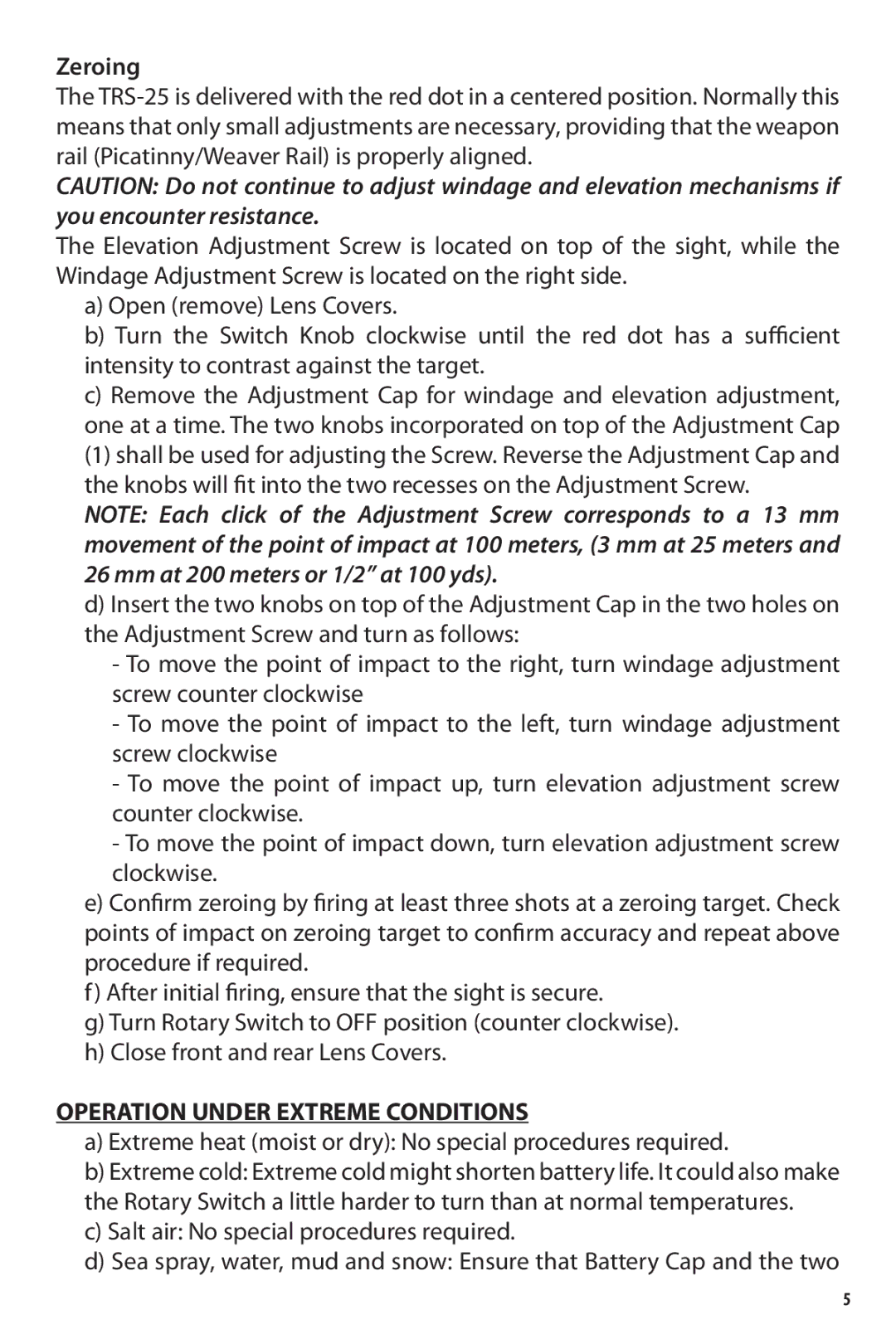 Bushnell TRS-25 owner manual Zeroing, Operation Under Extreme Conditions 