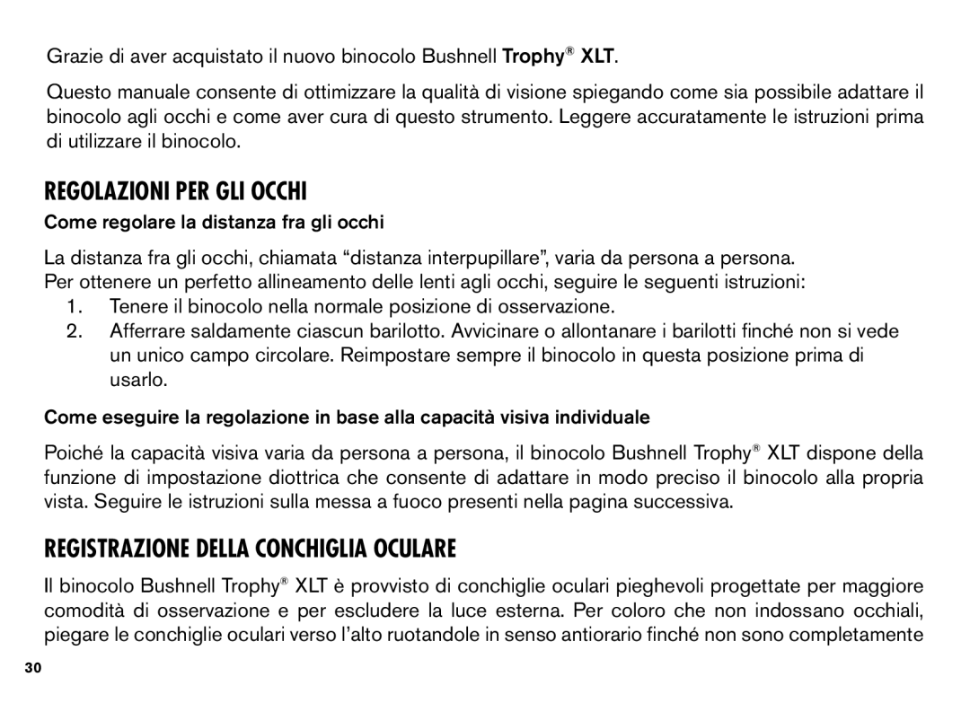 Bushnell XLT instruction manual Regolazioni PER GLI Occhi, Registrazione Della Conchiglia Oculare 