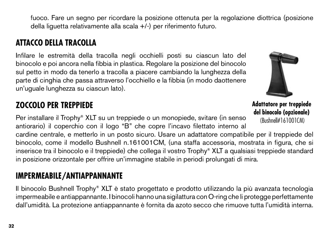 Bushnell XLT instruction manual Attacco Della Tracolla, Zoccolo PER Treppiede, Impermeabile/Antiappannante 