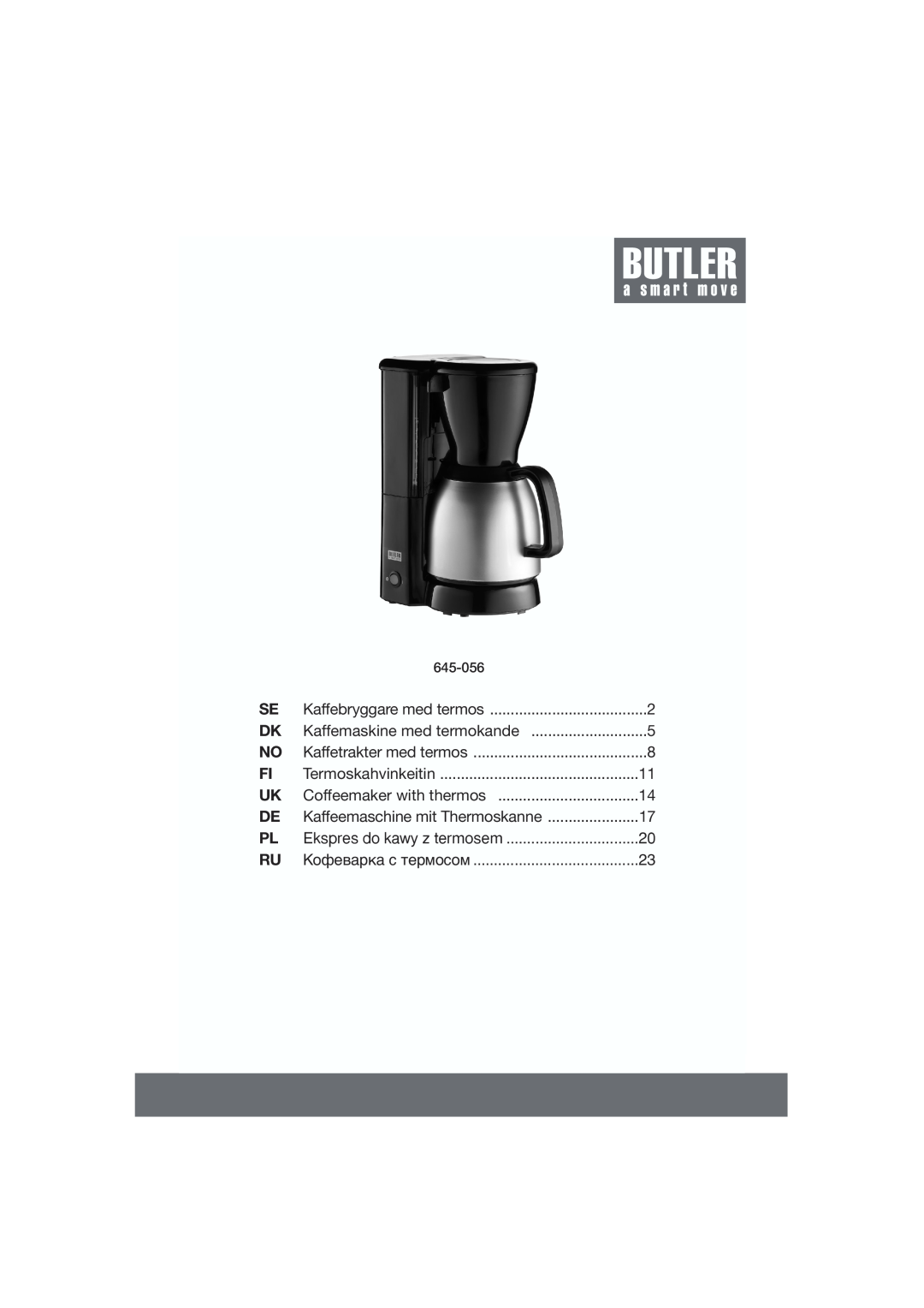 Butler 645-056 manual Kaffebryggare med termos, Kaffemaskine med termokande, Kaffetrakter med termos, Termoskahvinkeitin 