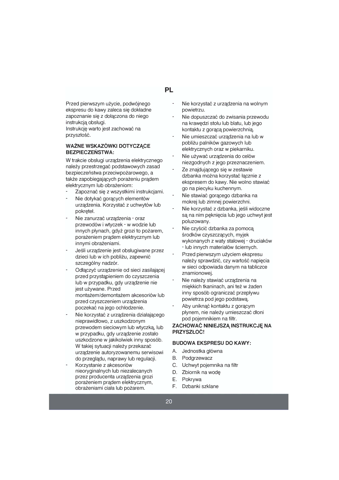 Butler 645-060 manual WA˚NE Wskazówki Dotyczñce BEZPIECZE¡STWA, ZACHOWAå Niniejszñ INSTRUKCJ¢ NA PRZYSZ¸Oå 