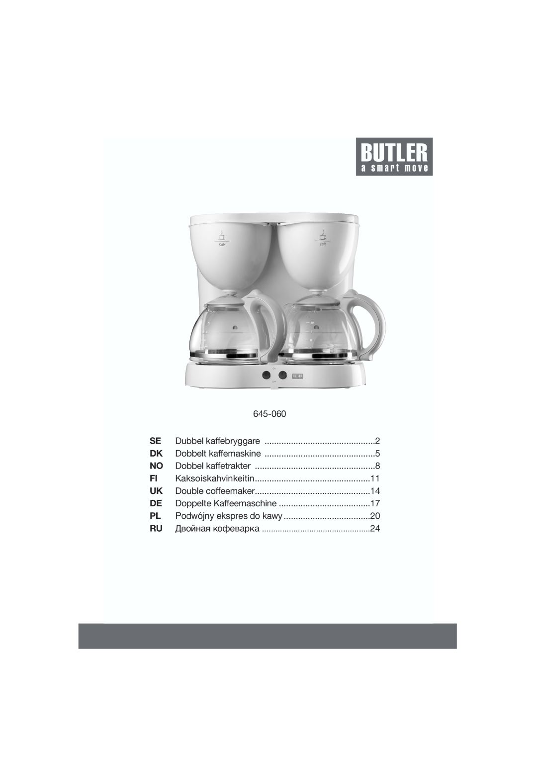 Butler 645-060 manual Dubbel kaffebryggare, Dobbelt kaffemaskine, Dobbel kaffetrakter, Kaksoiskahvinkeitin 