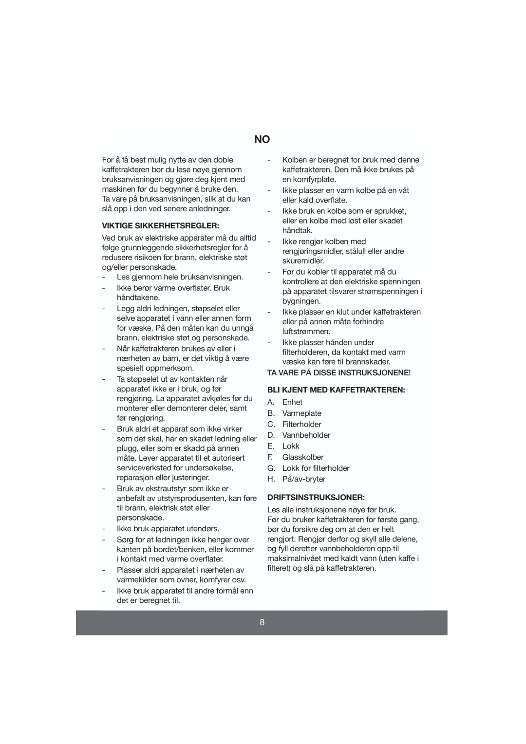 Butler 645-060 manual Viktige Sikkerhetsregler, Bli Kjent Med Kaffetrakteren, Driftsinstruksjoner 