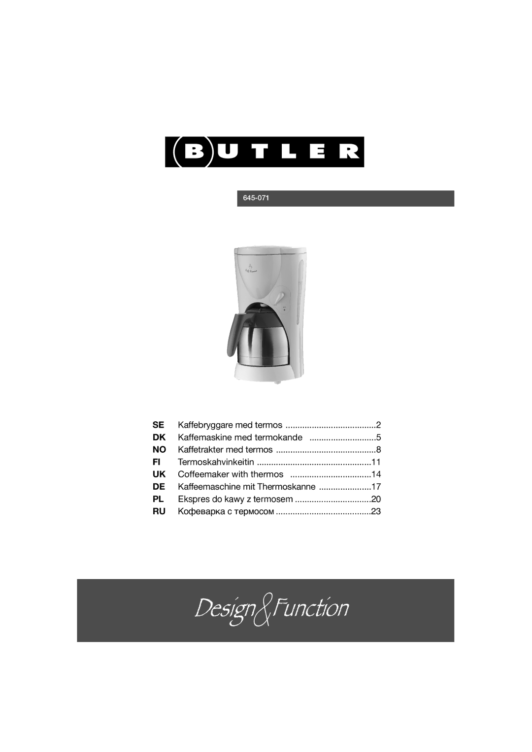 Butler 645-071 manual Design Function 