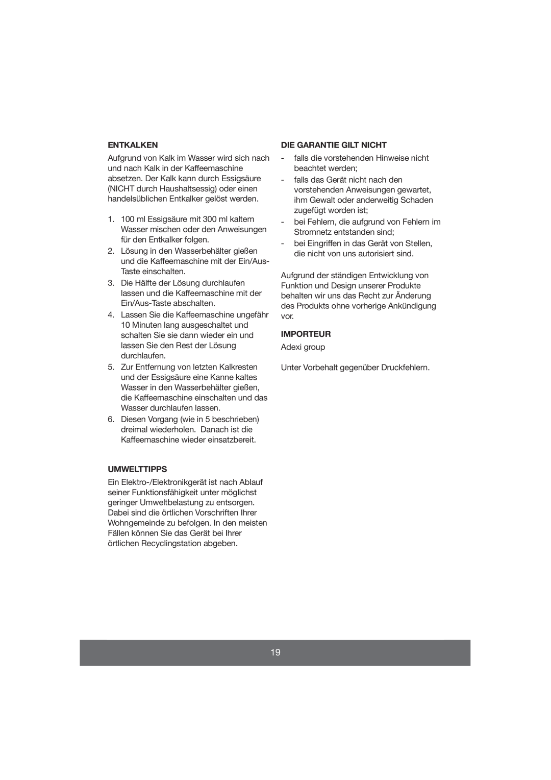 Butler 645-071 manual Entkalken, Umwelttipps, Die Garantie Gilt Nicht, Importeur 