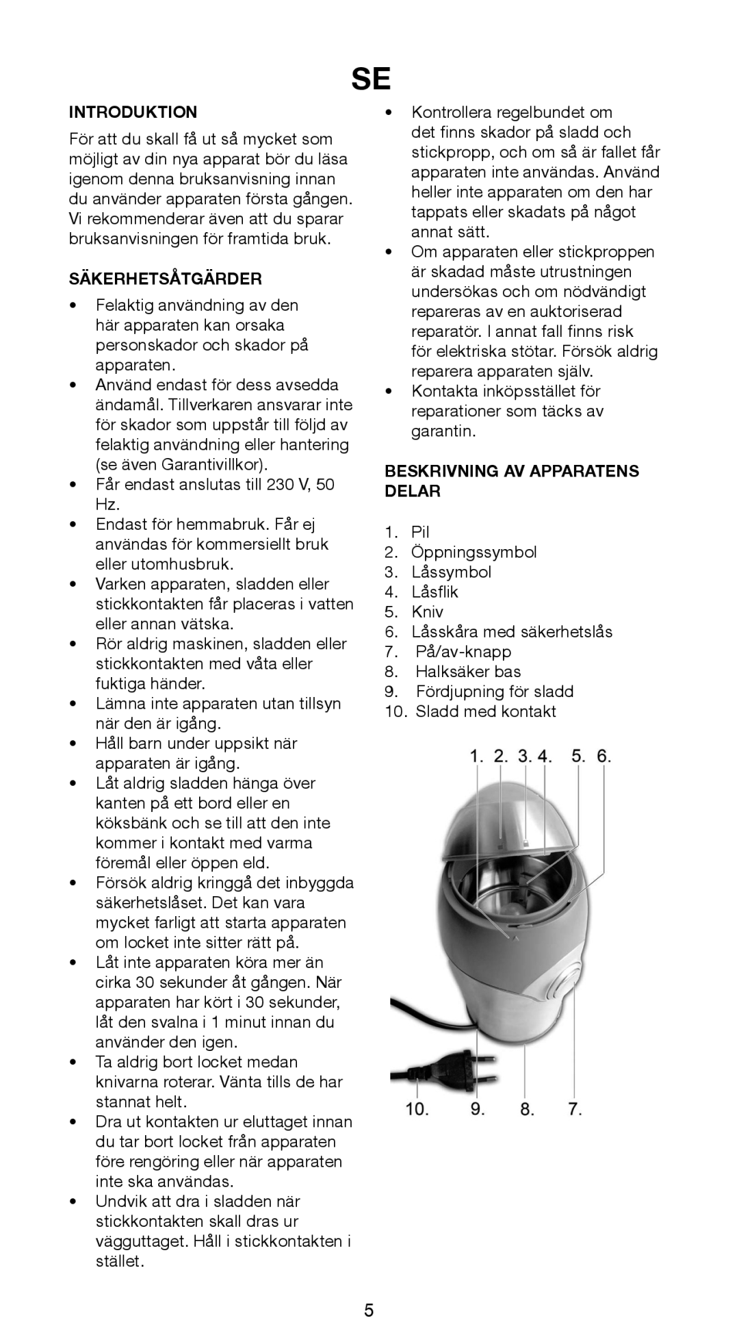 Butler 645-141 manual Säkerhetsåtgärder, Beskrivning AV Apparatens Delar 