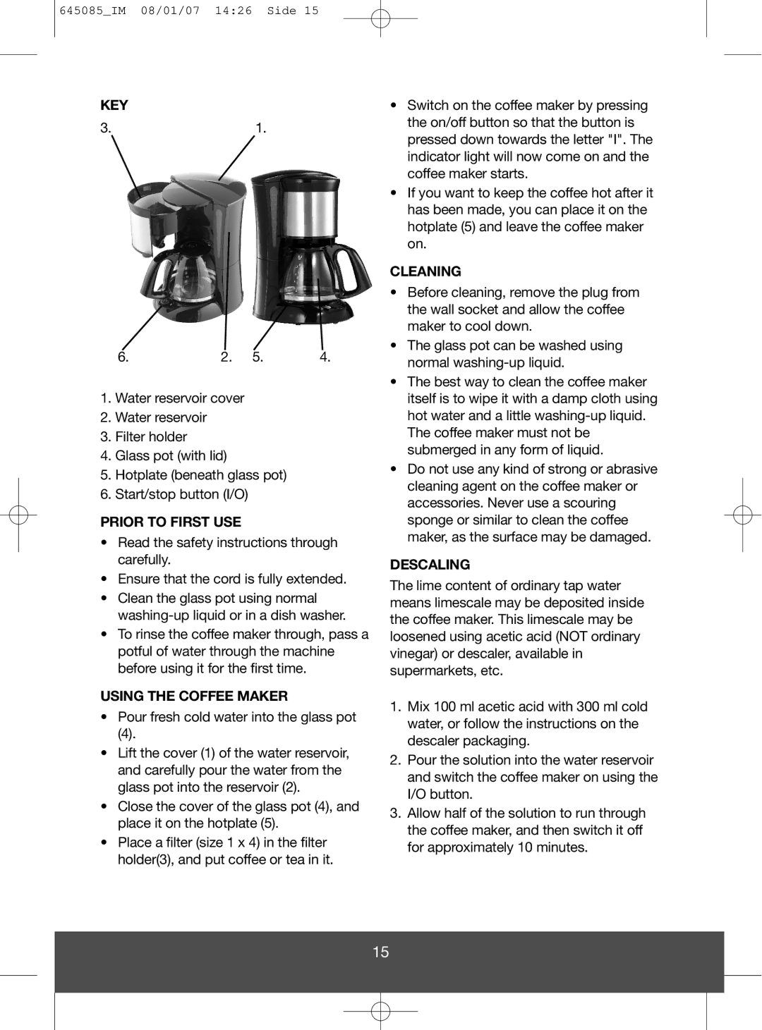 Butler 645-260 manual Key, Prior to First USE, Using the Coffee Maker, Cleaning, Descaling 