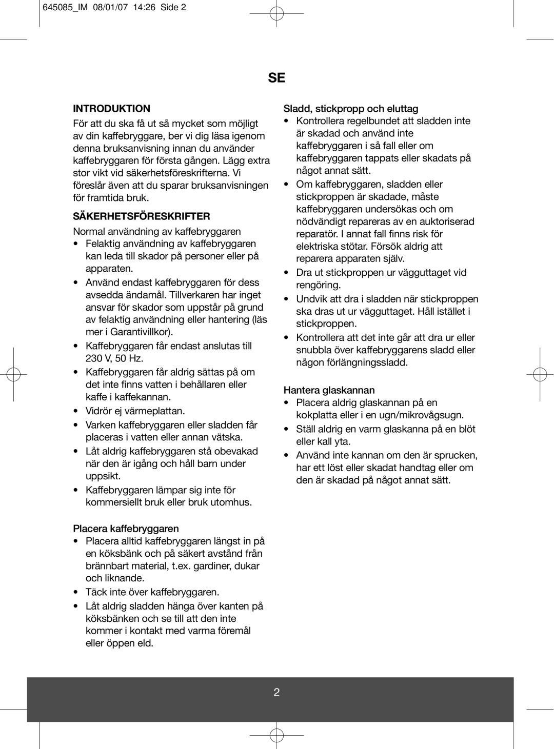 Butler 645-260 manual Introduktion, Säkerhetsföreskrifter, Ställ aldrig en varm glaskanna på en blöt eller kall yta 