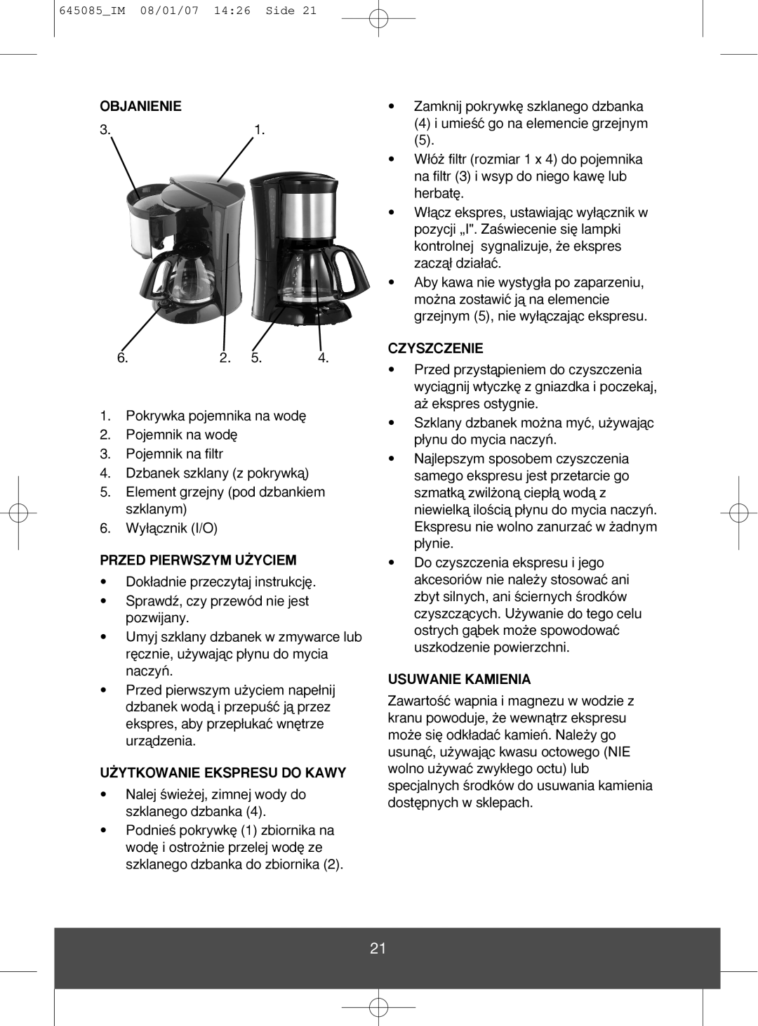 Butler 645-260 manual Objanienie, Przed Pierwszym U˚YCIEM, ˚YTKOWANIE Ekspresu do Kawy, Czyszczenie, Usuwanie Kamienia 