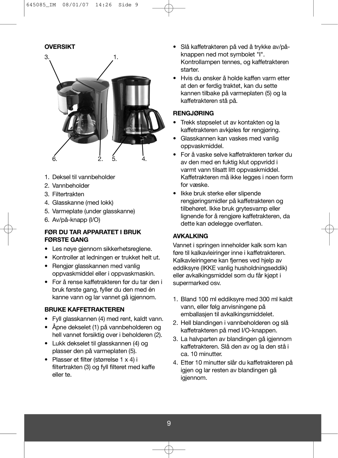 Butler 645-260 manual Oversikt, FØR DU TAR Apparatet I Bruk Første Gang, Bruke Kaffetrakteren, Rengjøring, Avkalking 