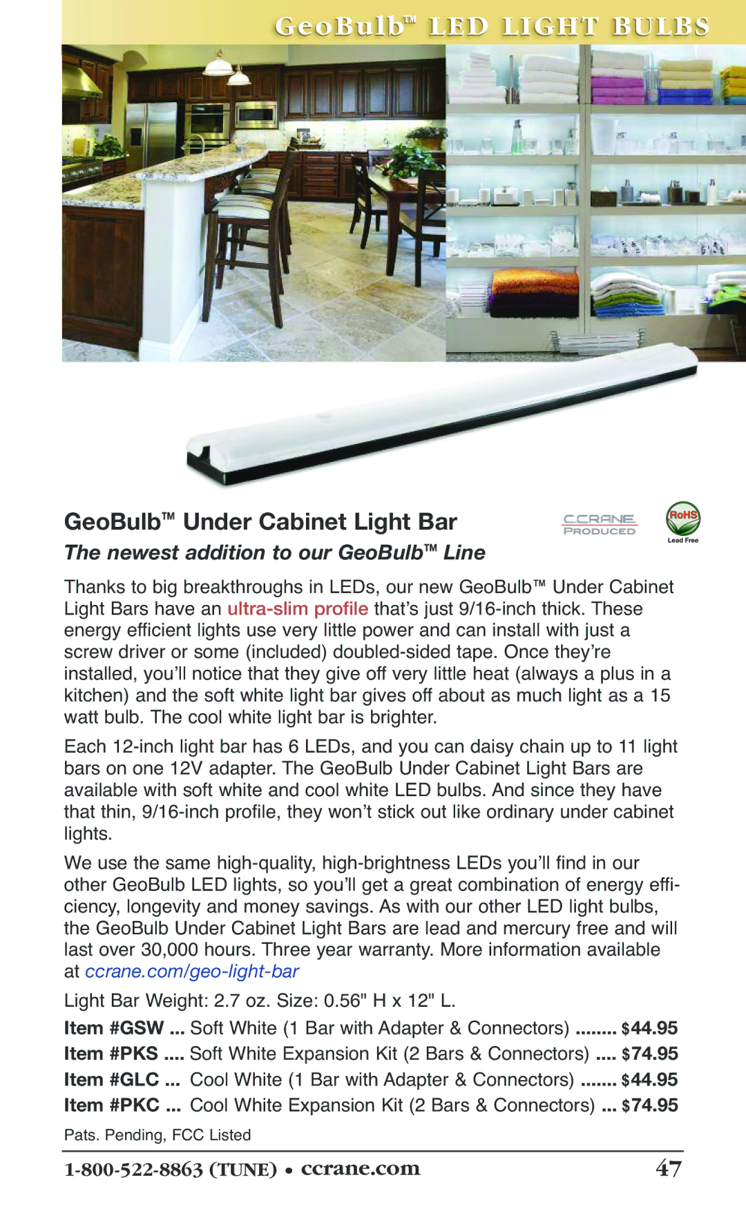 C. Crane 19f manual GeoBulb Under Cabinet Light Bar, Newest addition to our GeoBulb Line, Item #GLC, Item #PKC 