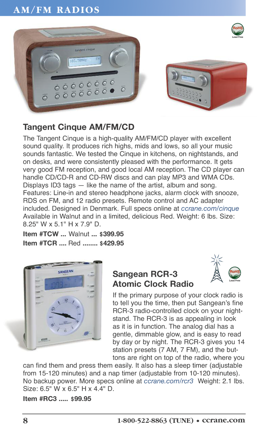 C. Crane 19f manual Tangent Cinque AM/FM/CD, Sangean RCR-3 Atomic Clock Radio, Item #RC3 ..... $99.95 