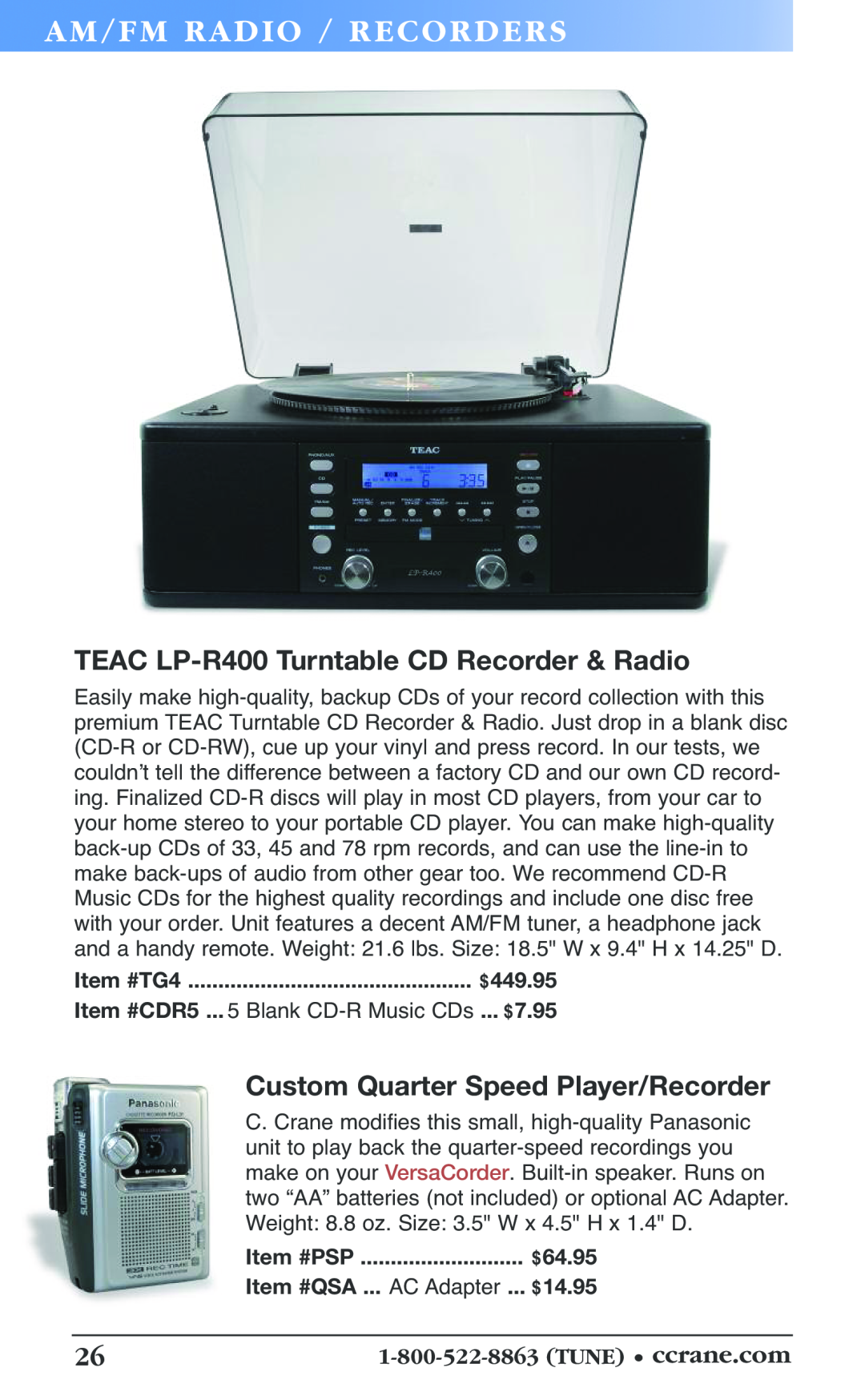 C. Crane 19f Am/ Fm Ra Di O / Recorders, TEAC LP-R400Turntable CD Recorder & Radio, Custom Quarter Speed Player/Recorder 