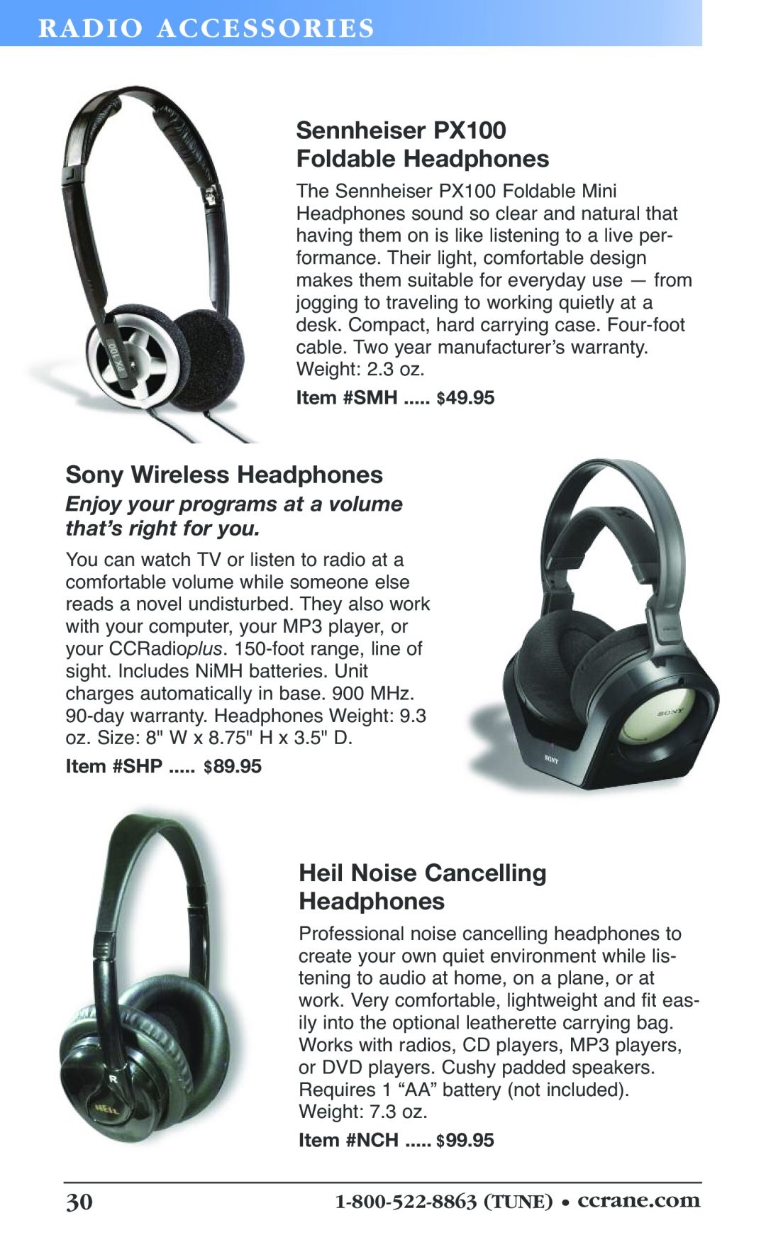 C. Crane 19f Sennheiser PX100 Foldable Headphones, Sony Wireless Headphones, Heil Noise Cancelling Headphones, $89.95 
