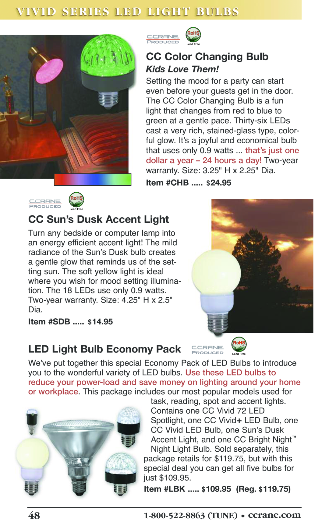 C. Crane 19f manual Vi Vid Seriess Led Lighht Bulbslbs, CC Color Changing Bulb, CC Sun’s Dusk Accent Light, Reg. $119.75 