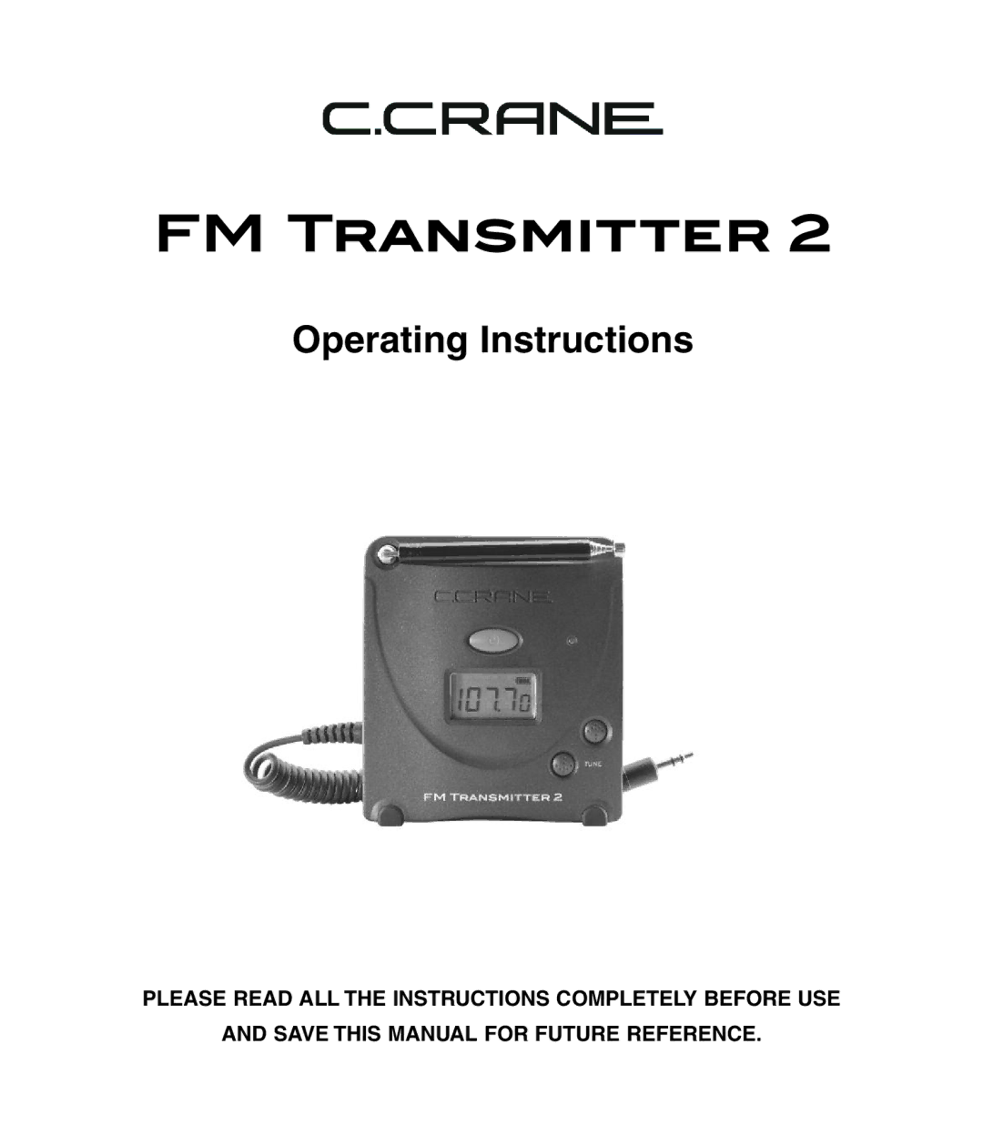 C. Crane 024 S, D483, FM2 operating instructions FM Transmitter 