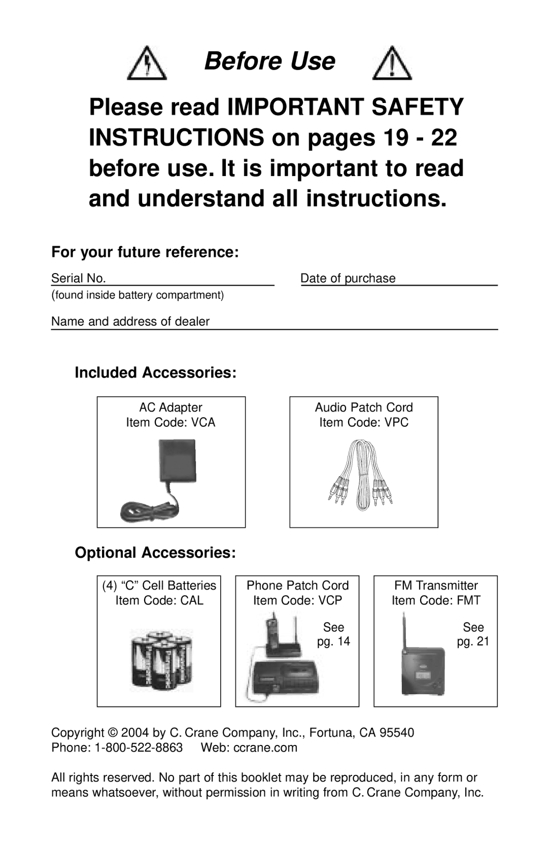 C. Crane VersaCorder Dual Speed Recorder For your future reference, Included Accessories, Optional Accessories 