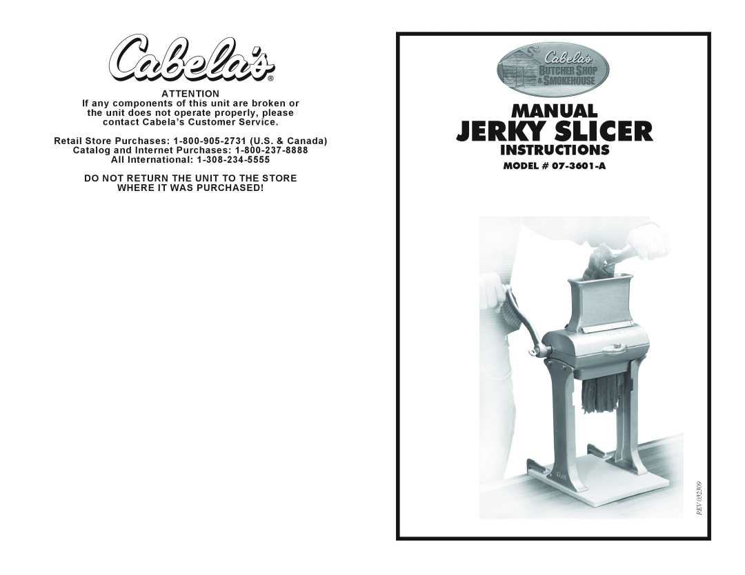 Cabela's manual Manual, Retail Store Purchases 1-800-905-2731 U.S. & Canada, MODEL # 07-3601-A, Jerky Slicer 