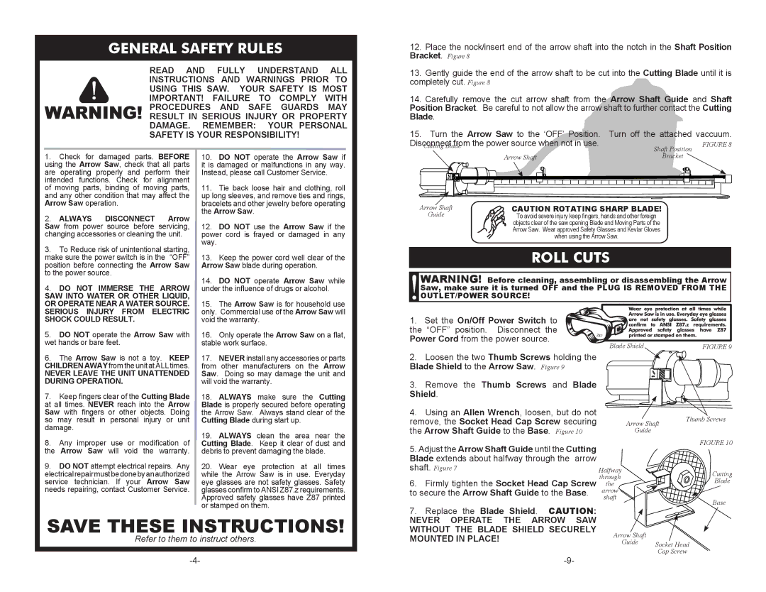 Cabela's 52-0601 manual General Safety Rules, Roll Cuts, Never Operate the Arrow SAW, Without the Blade Shield Securely 