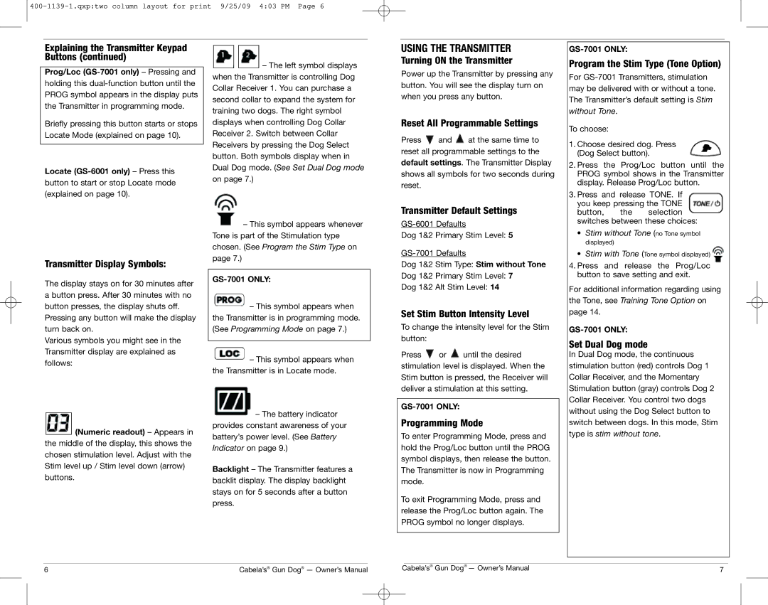 Cabela's GS-7001 manual Explaining the Transmitter Keypad Buttons, Transmitter Display Symbols, Turning on the Transmitter 