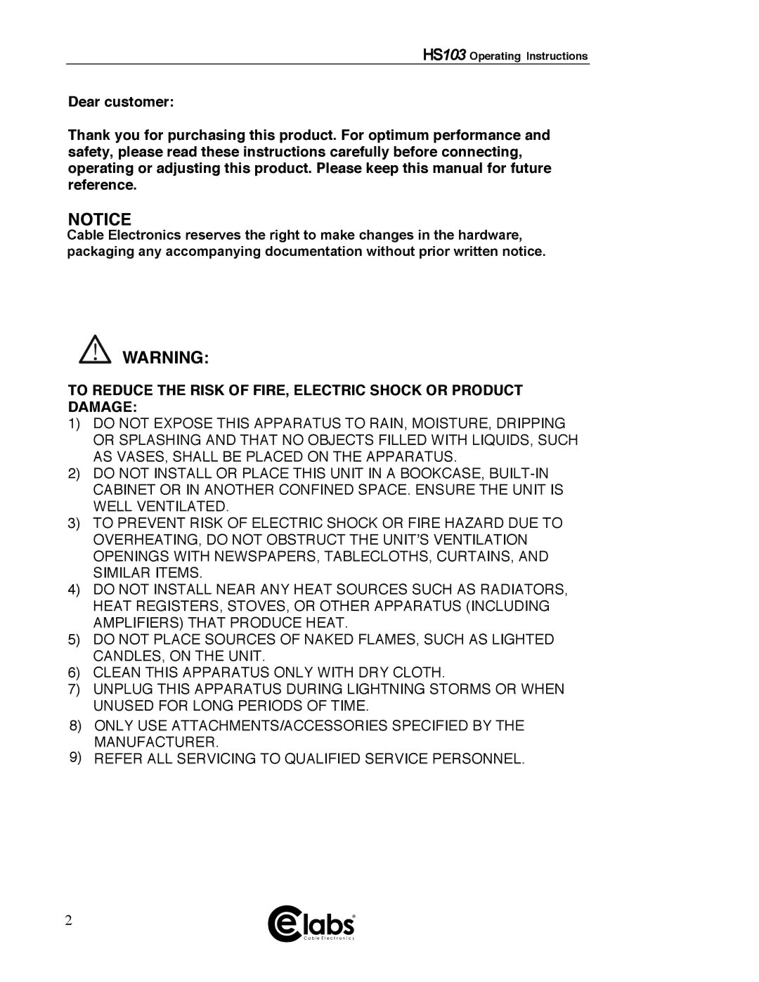 Cable Electronics HS103 manual To Reduce the Risk of FIRE, Electric Shock or Product Damage 