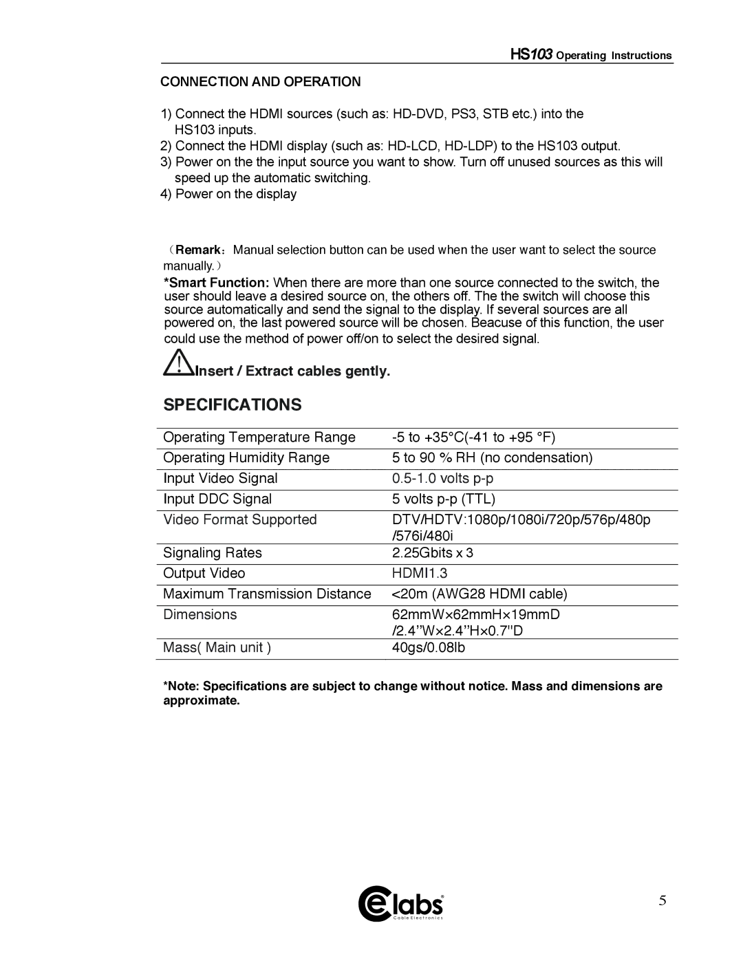 Cable Electronics HS103 manual Specifications, Connection and Operation 