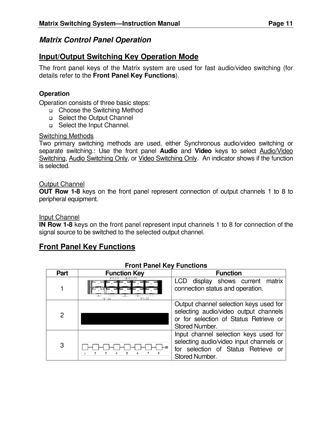 Cable Electronics SW404HD, SW808HD manual Matrix Control Panel Operation, Input/Output Switching Key Operation Mode 