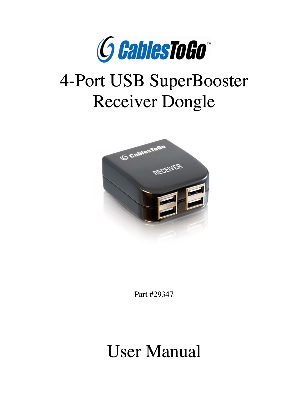 Cables to Go 29347 user manual Port USB SuperBooster Receiver Dongle 