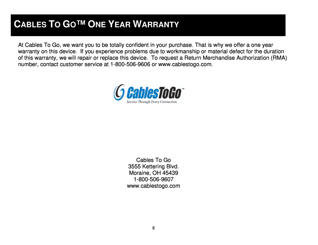 Cables to Go 29352 manual Cables To Go One Year Warranty 