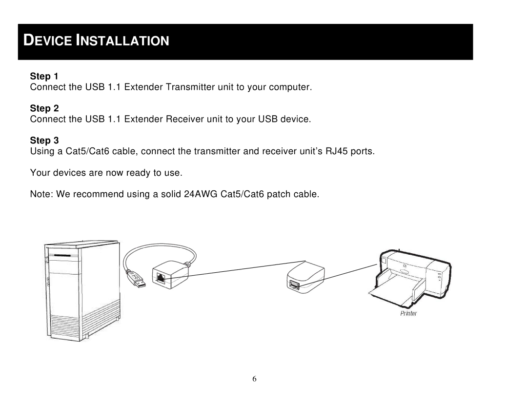 Cables to Go 29352 manual Device Installation 