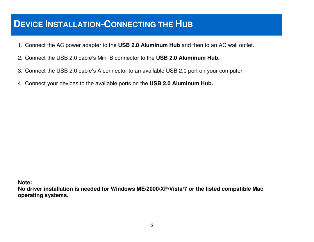 Cables to Go 29509, 29508 manual Device INSTALLATION-CONNECTING the HUB 