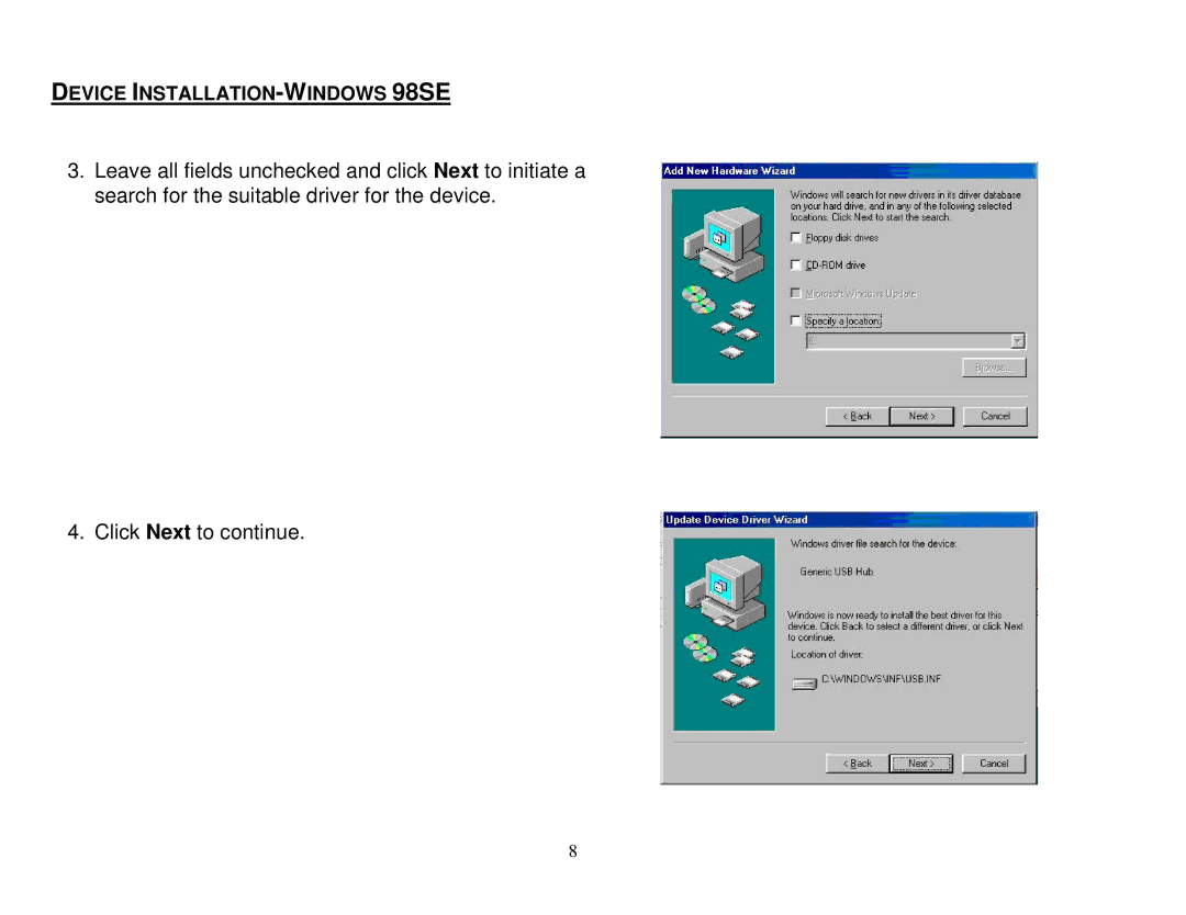 Cables to Go 29509, 29508 manual Device INSTALLATION-WINDOWS 98SE 