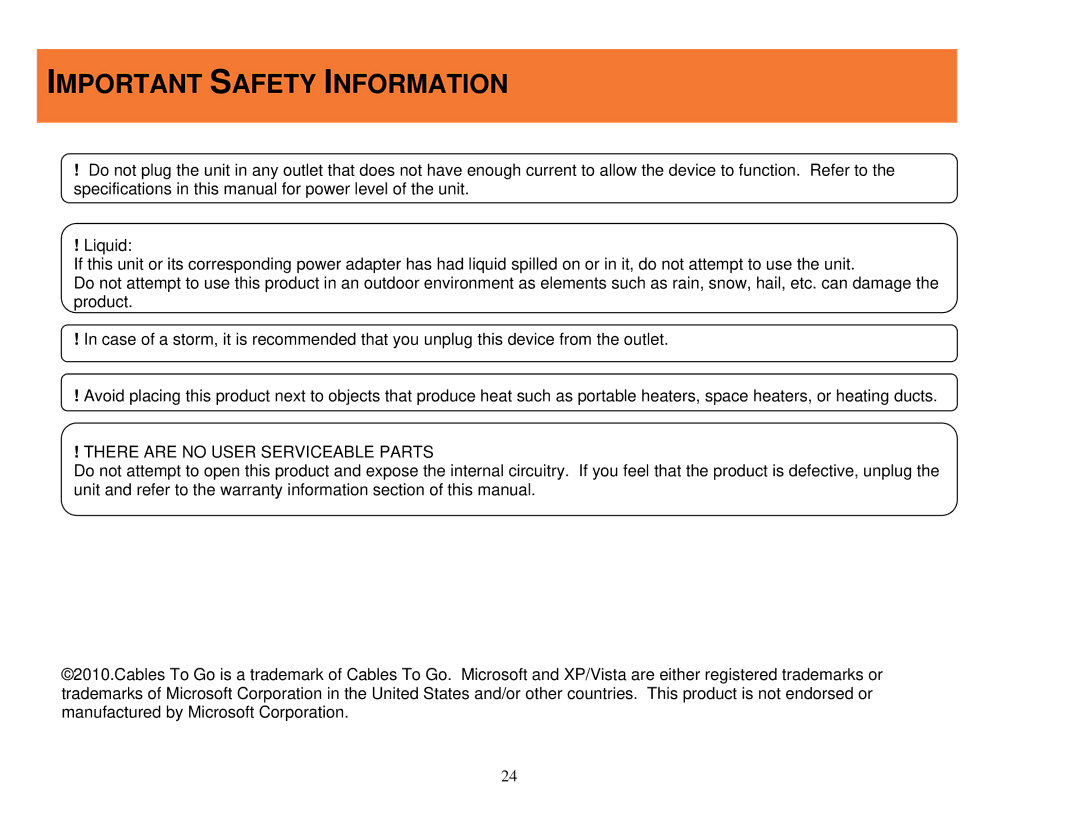 Cables to Go 29573 manual Important Safety Information, There are no User Serviceable Parts 