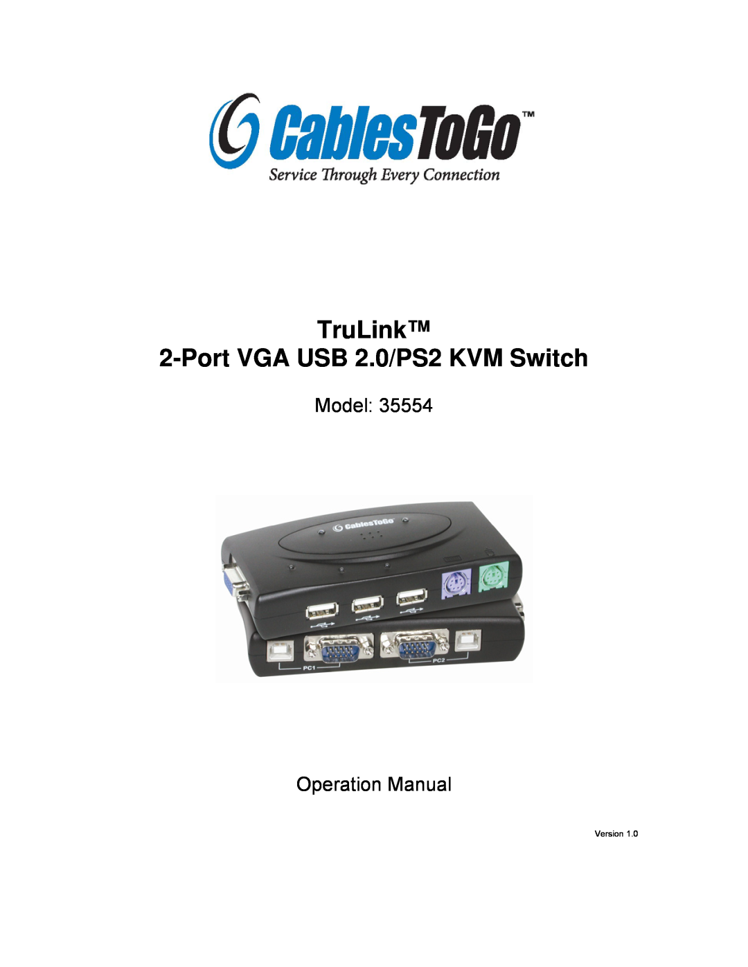 Cables to Go 35554 operation manual TruLink 2-Port VGA USB 2.0/PS2 KVM Switch, Version 