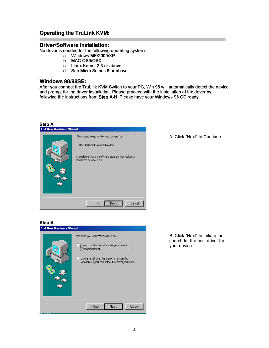 Cables to Go 35554 operation manual Operating the TruLink KVM Driver/Software installation, Windows 98/98SE, Step A, Step B 