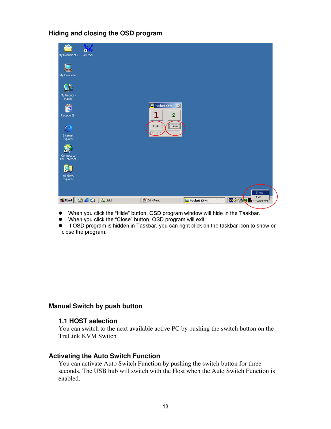 Cables to Go 35554 operation manual Hiding and closing the OSD program, Manual Switch by push button Host selection 