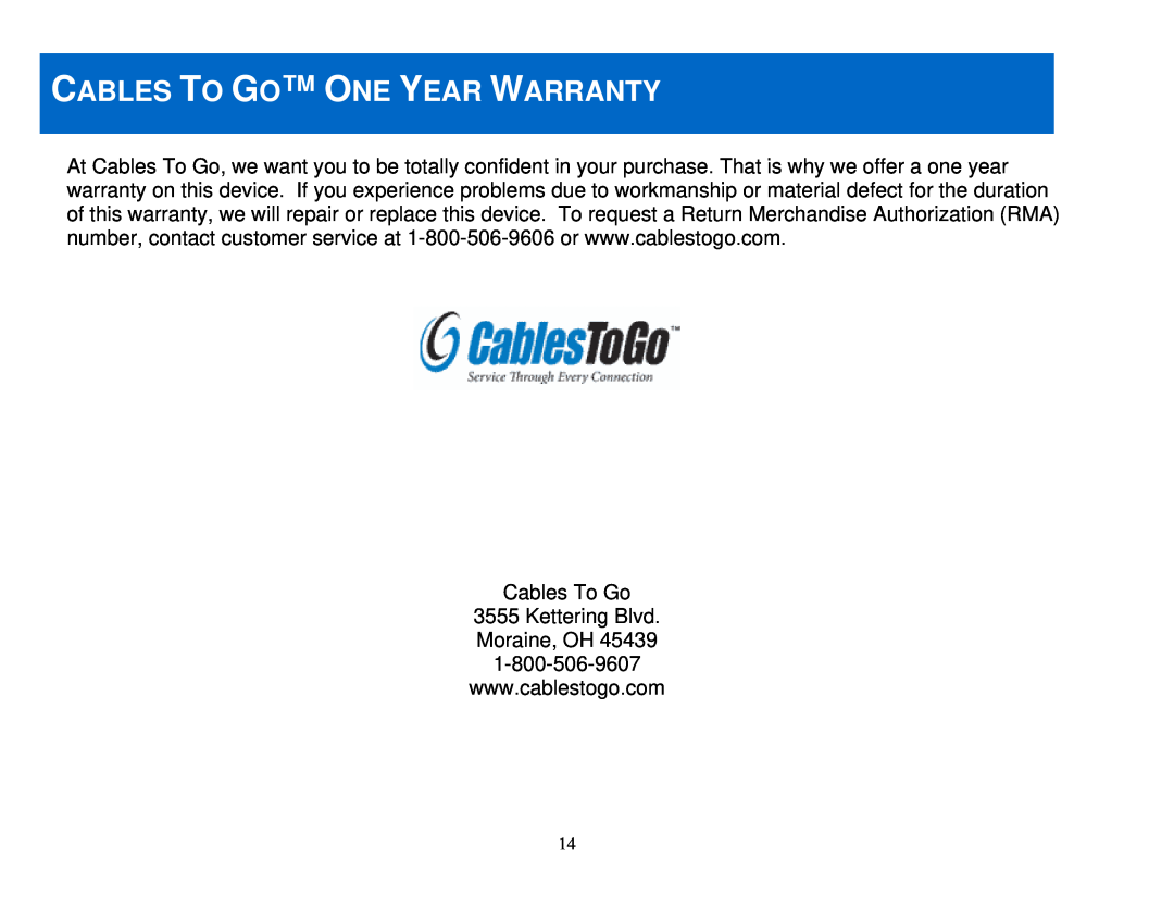 Cables to Go 39998 manual Cables To Go One Year Warranty 