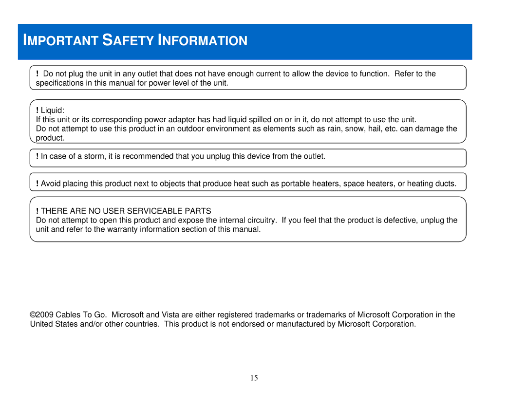 Cables to Go 39998 manual Important Safety Information, There are no User Serviceable Parts 